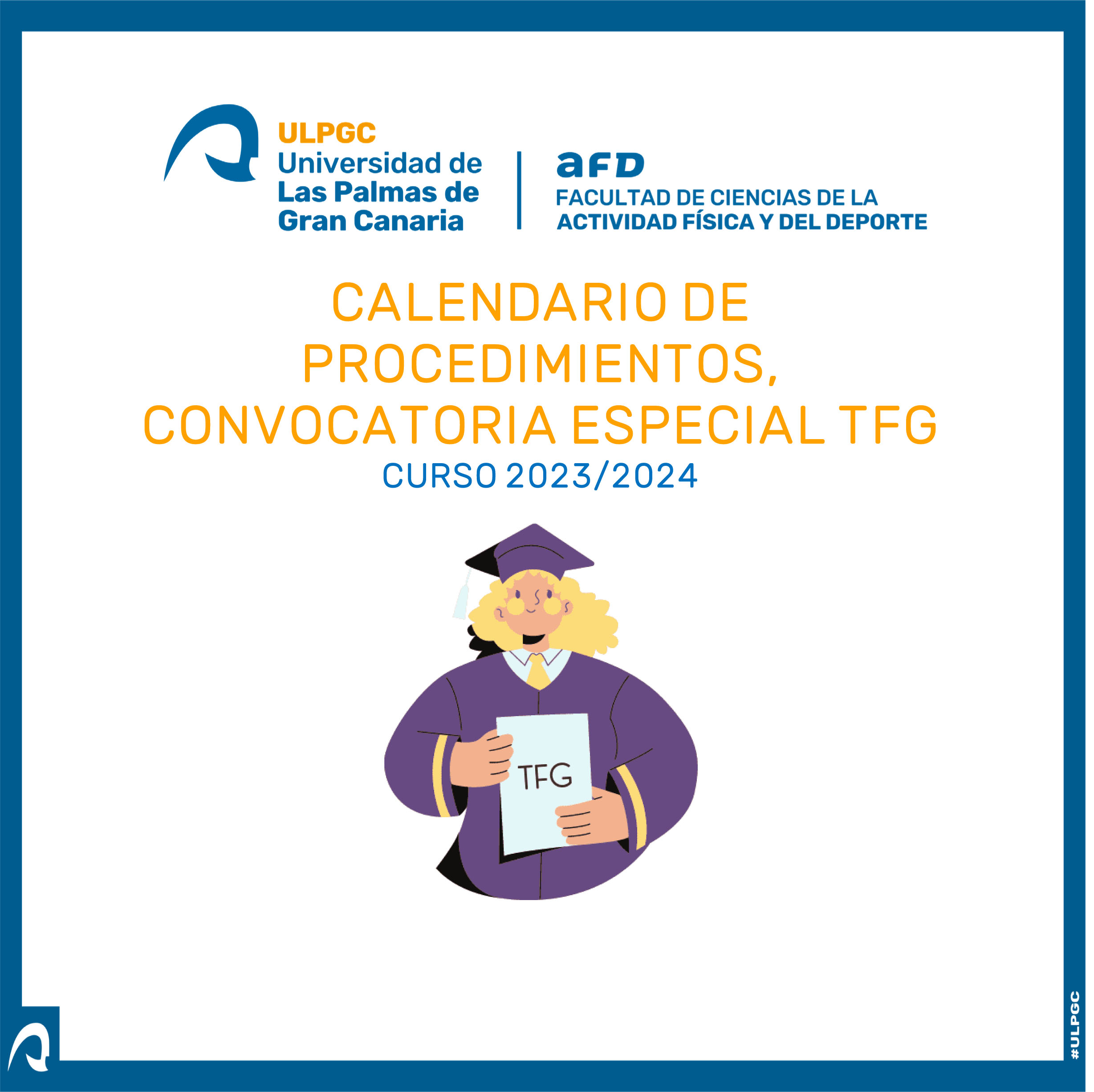 Calendario de procedimientos, convocatoria especial TFG